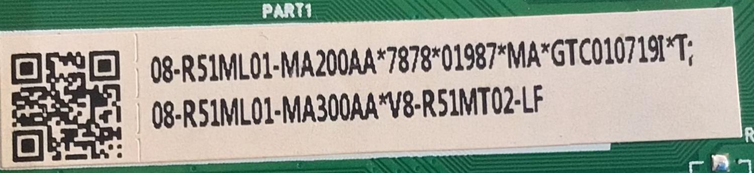 KIT DE TARJETAS PARA TV TCL / MAIN 08-R51ML01-MA200AA / 40-R51ML1-MAA2HG / 08-R51ML01-MA300AA / V8-R51MT02-LF / FUENTE 08-L302WA4-PW200AB / 40-L302W4-PWD1CG / T-CON  CV700U2-T01-CB-3 / 3CCBB7000150 / PANEL LVU700NDML / MODELOS 70S430 / 70S434 - Imagen 5